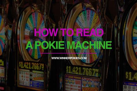 how to know when a pokie machine will pay out|Learn How to Read a Pokie Machine .
